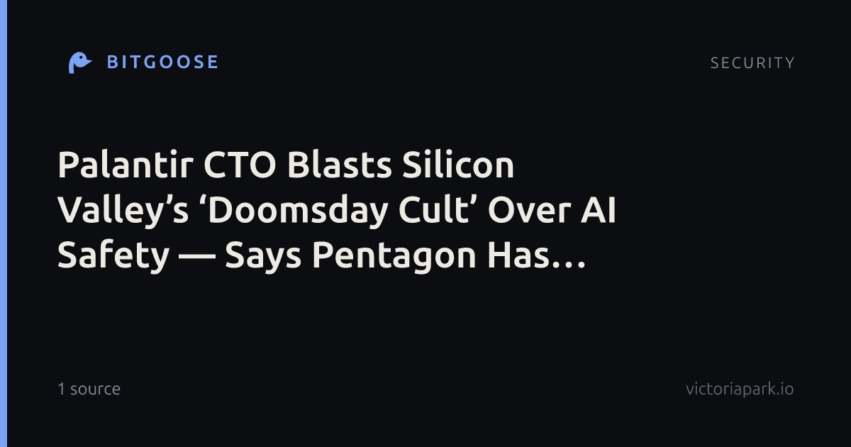 Palantir CTO Blasts Silicon Valley’s ‘Doomsday Cult’ Over AI Safety — Says Pentagon Has 'Already Replaced
