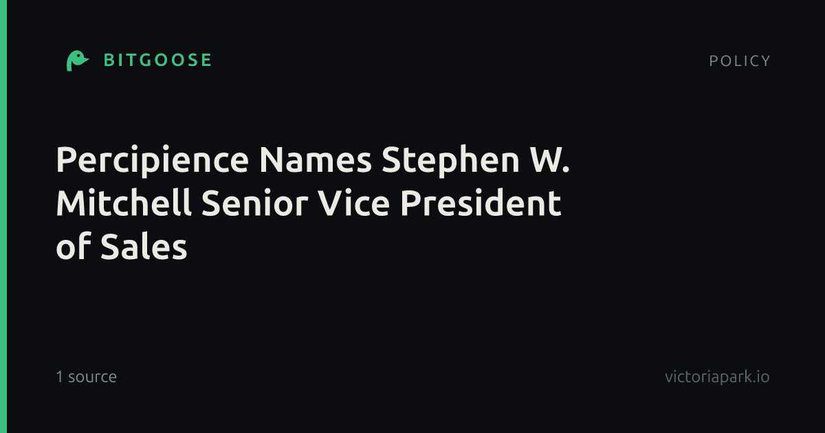 Percipience Names Stephen W. Mitchell Senior Vice President of Sales