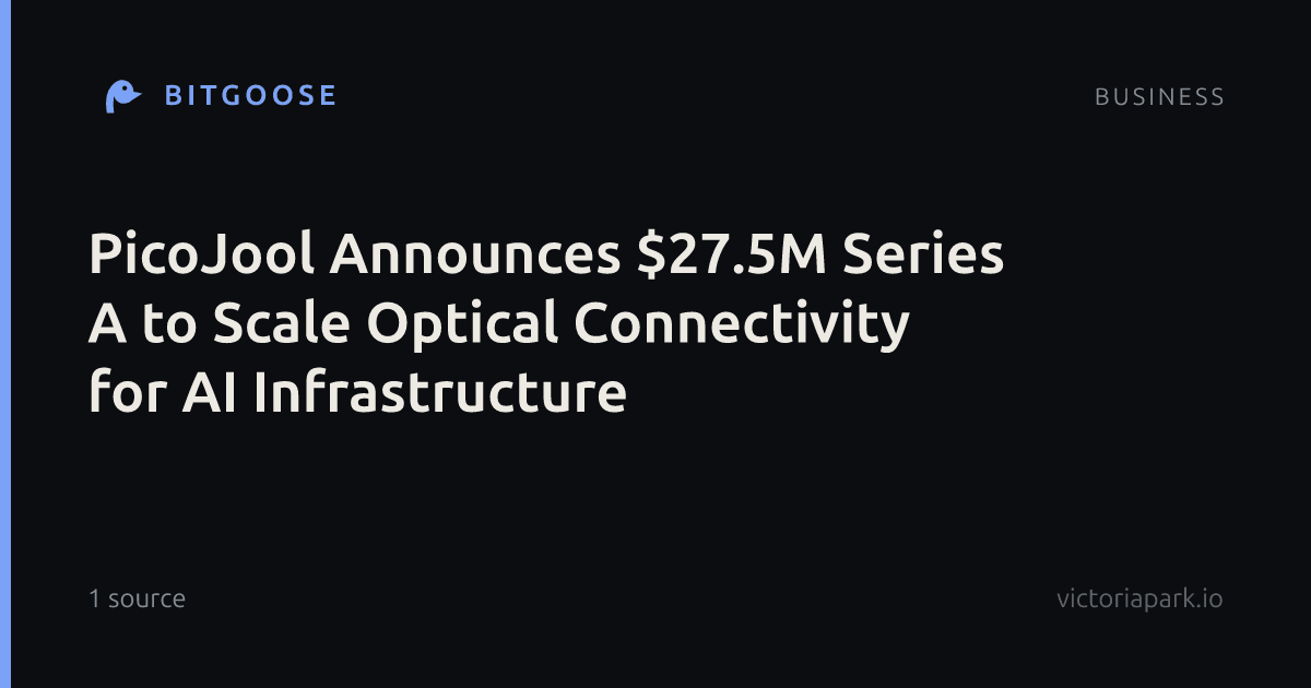 PicoJool Announces $27.5M Series A to Scale Optical Connectivity for AI Infrastructure