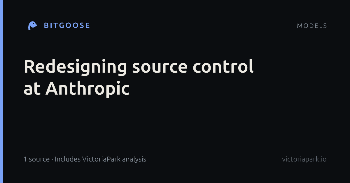 Redesigning source control at Anthropic