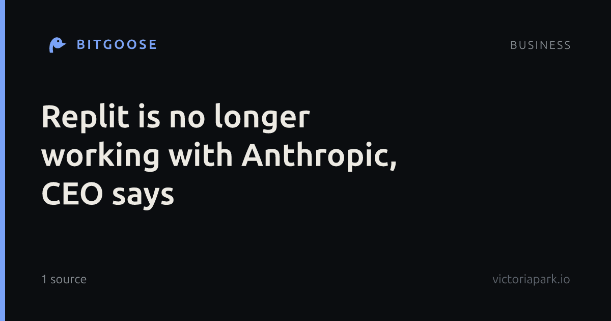 Replit is no longer working with Anthropic, CEO says