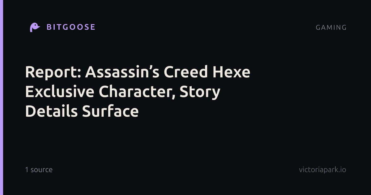 Report: Assassin’s Creed Hexe Exclusive Character, Story Details Surface