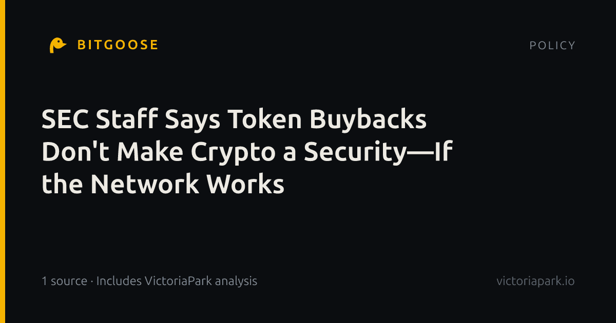 SEC Staff Says Token Buybacks Don't Make Crypto a Security—If the Network Works