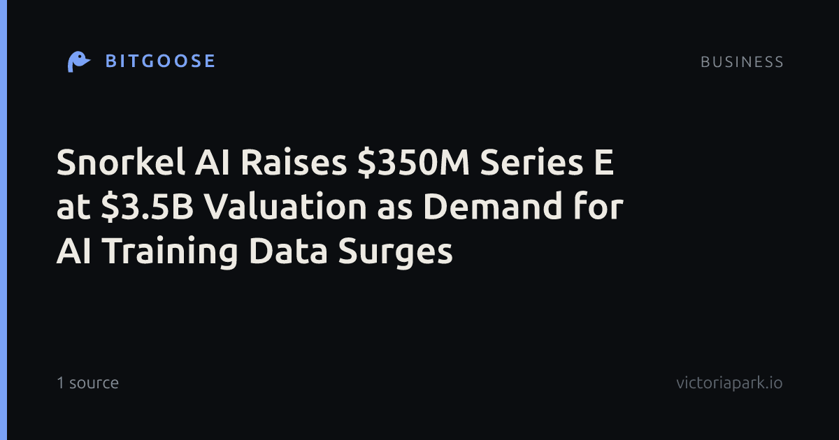 Snorkel AI Raises $350M Series E at $3.5B Valuation as Demand for AI Training Data Surges