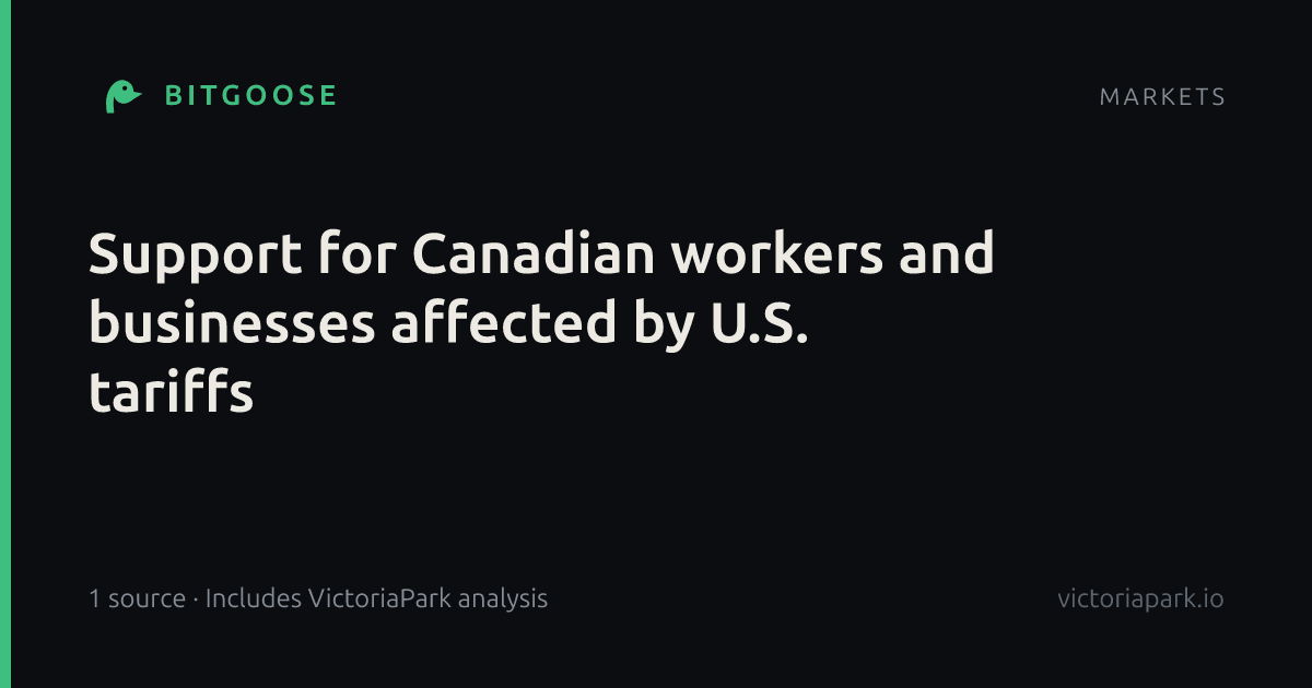 Support for Canadian workers and businesses affected by U.S. tariffs