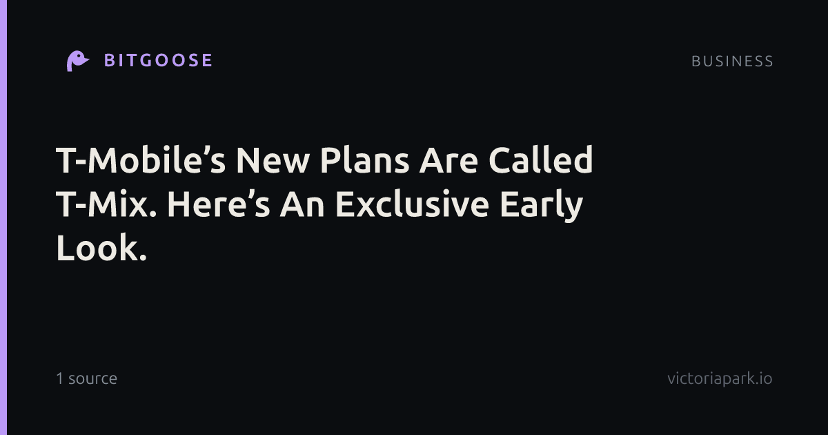 T-Mobile’s New Plans Are Called T-Mix. Here’s An Exclusive Early Look.