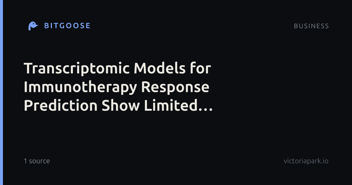 Transcriptomic Models for Immunotherapy Response Prediction Show Limited Cross-cohort Generalisability
