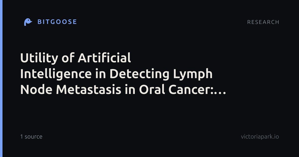 Utility of Artificial Intelligence in Detecting Lymph Node Metastasis in Oral Cancer: A Systematic Review