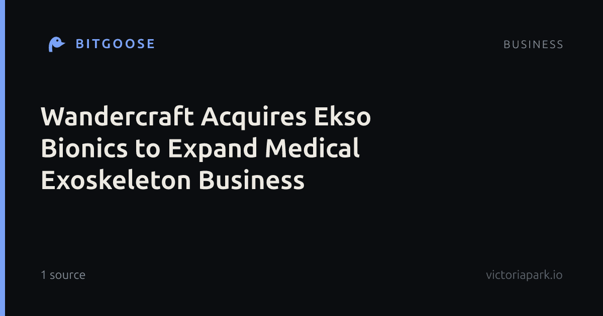 Wandercraft Acquires Ekso Bionics to Expand Medical Exoskeleton Business