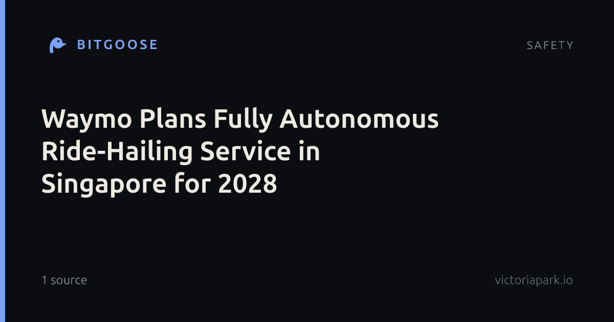 Waymo Plans Fully Autonomous Ride-Hailing Service in Singapore for 2028