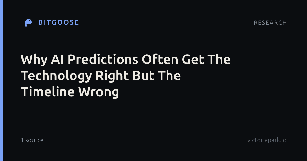 Why AI Predictions Often Get The Technology Right But The Timeline Wrong
