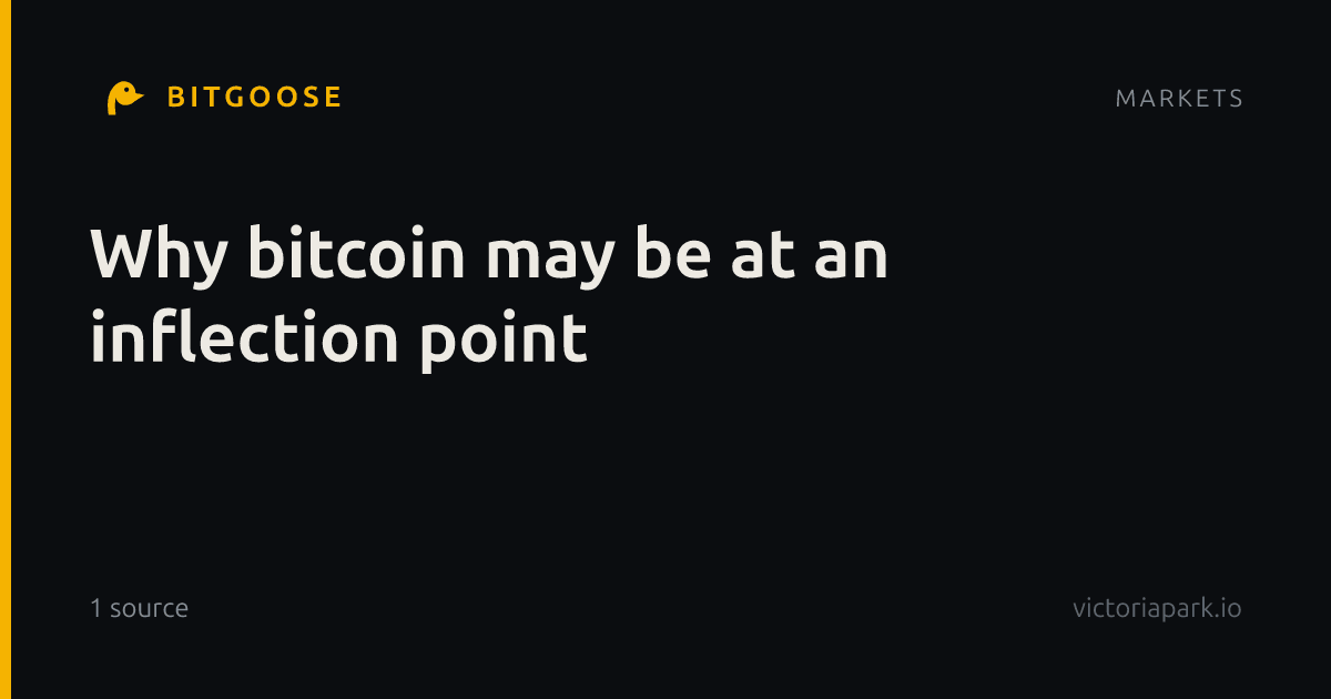 Why bitcoin may be at an inflection point